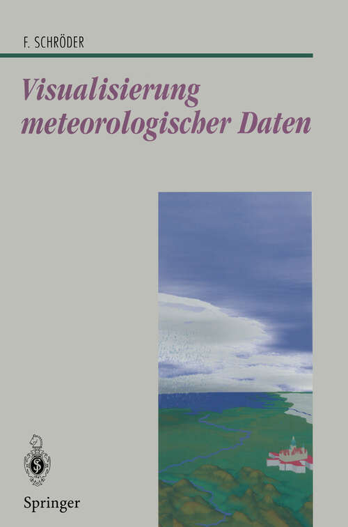 Book cover of Visualisierung meteorologischer Daten (1997) (Beiträge zur Graphischen Datenverarbeitung)