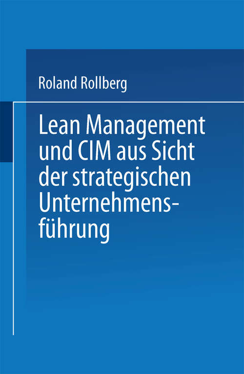 Book cover of Lean Management und CIM aus Sicht der strategischen Unternehmensführung (1996)