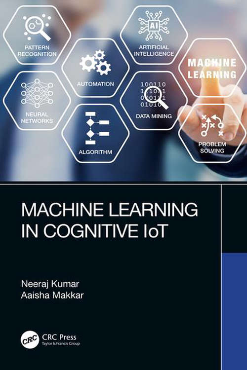 Book cover of Machine Learning in Cognitive IoT