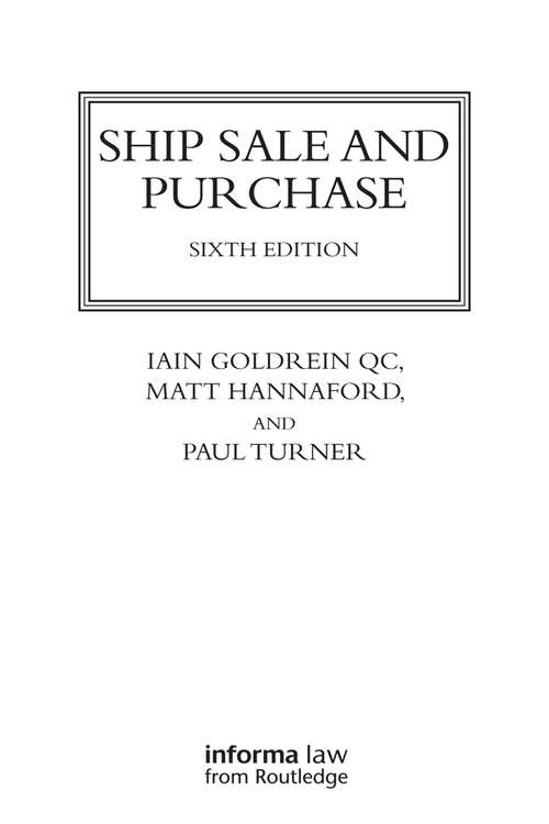 Book cover of Ship Sale and Purchase: First Supplement To The Second Edition (6) (Lloyd's Shipping Law Library)