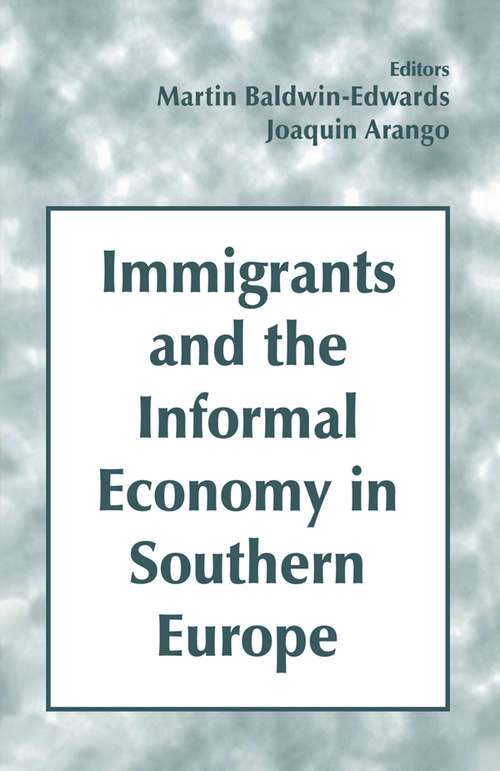 Book cover of Immigrants and the Informal Economy in Southern Europe