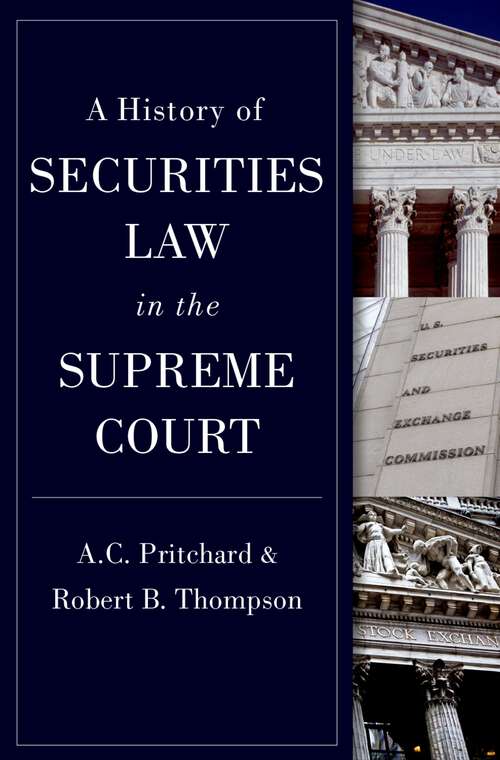 Book cover of A History of Securities Law in the Supreme Court