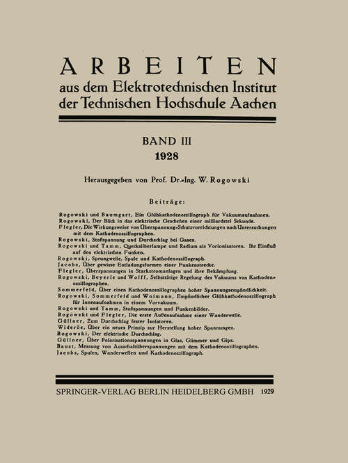 Book cover of Arbeiten aus dem Elektrotechnischen Institut der Technischen Hochschule Aachen: Band III: 1928 (1929)