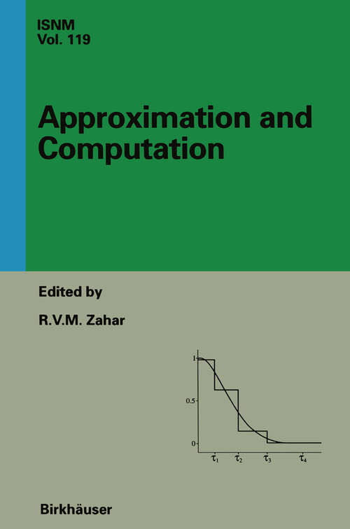 Book cover of Approximation and Computation: Proceedings of the Purdue Conference, December 2–5, 1993 (1994) (International Series of Numerical Mathematics #119)