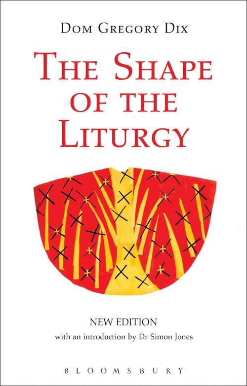 Book cover of The Shape of the Liturgy, New Edition
