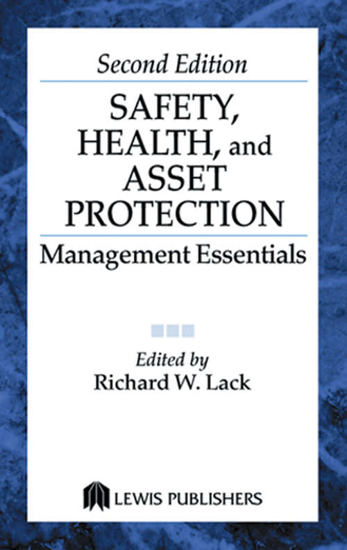 Book cover of Safety, Health, and Asset Protection: Management Essentials, Second Edition (2)