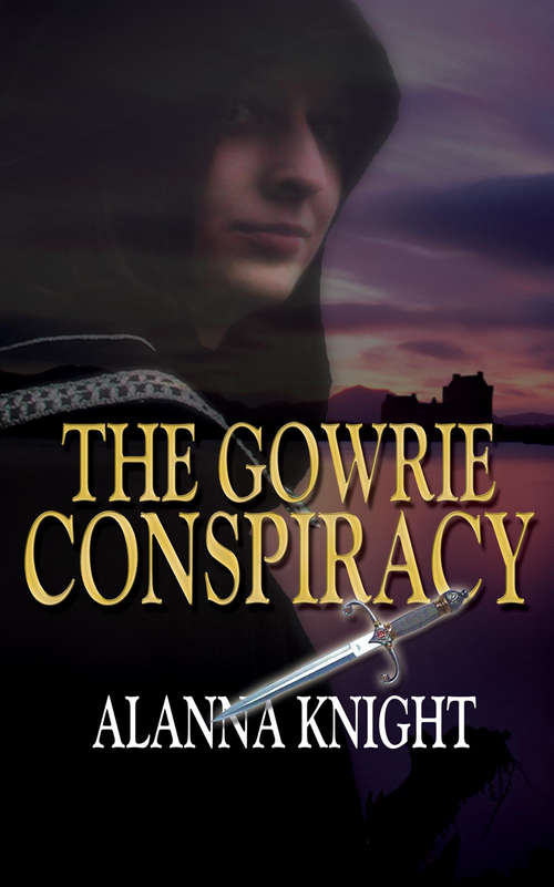 Book cover of The Gowrie Conspiracy (Tam Eildor #3)