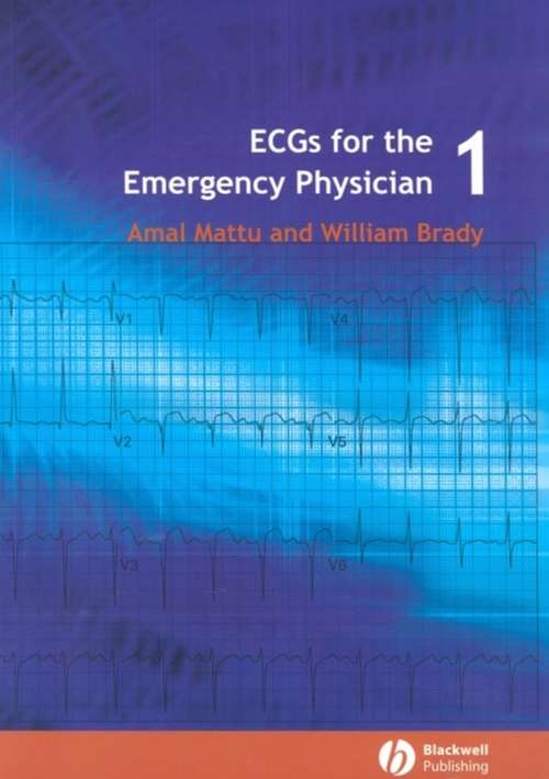 Book cover of ECGs for the Emergency Physician 1 (2)