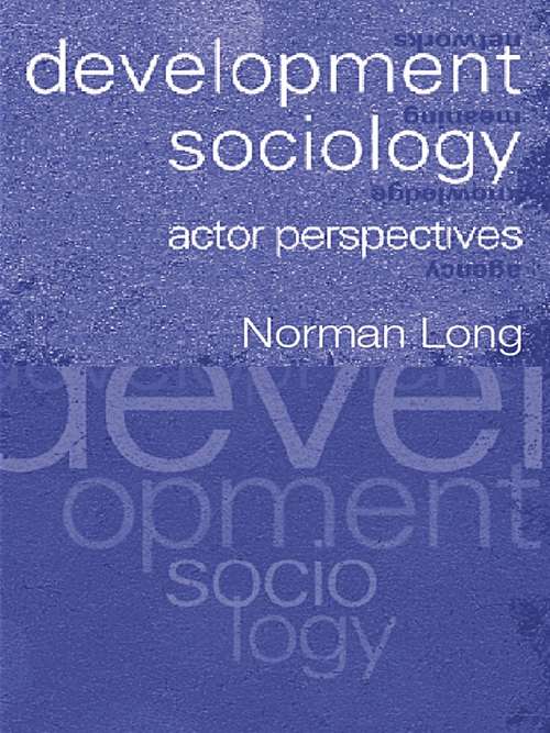 Book cover of Development Sociology: Actor Perspectives