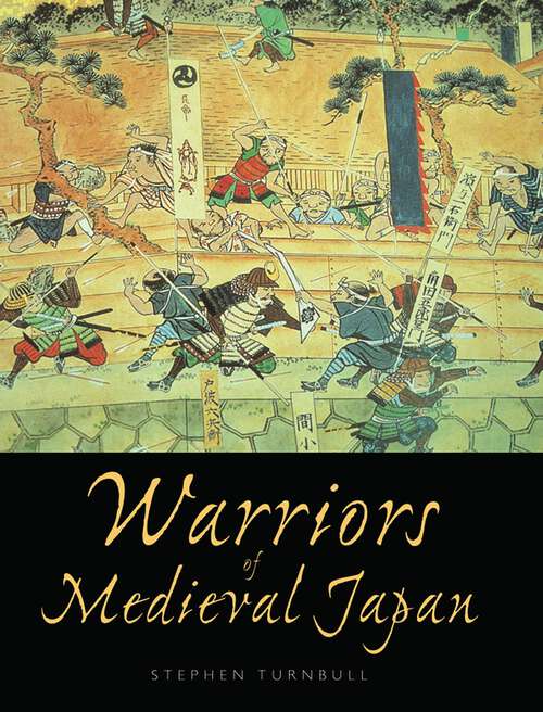 Book cover of Warriors of Medieval Japan