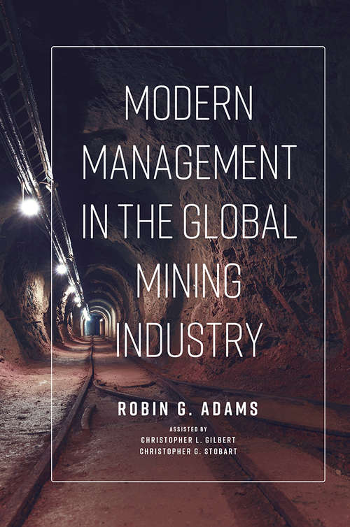 Book cover of Modern Management in the Global Mining Industry