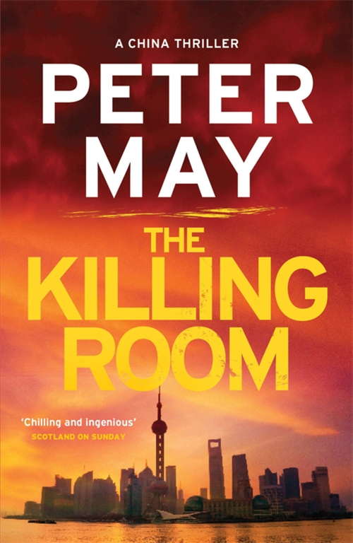 Book cover of The Killing Room: A gripping thriller and a tense hunt for a killer (China Thriller 3) (China Thrillers #3)