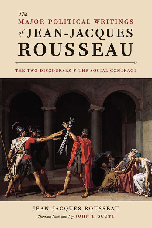 Book cover of The Major Political Writings of Jean-Jacques Rousseau: The Two "Discourses" and the "Social Contract"