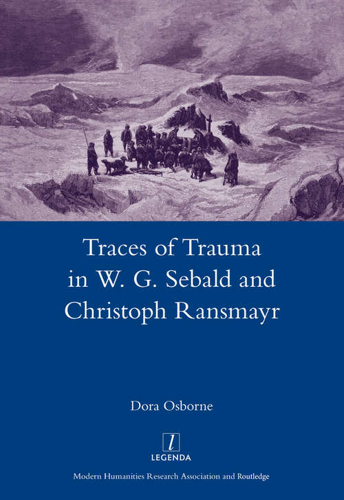 Book cover of Traces of Trauma in W. G. Sebald and Christoph Ransmayr