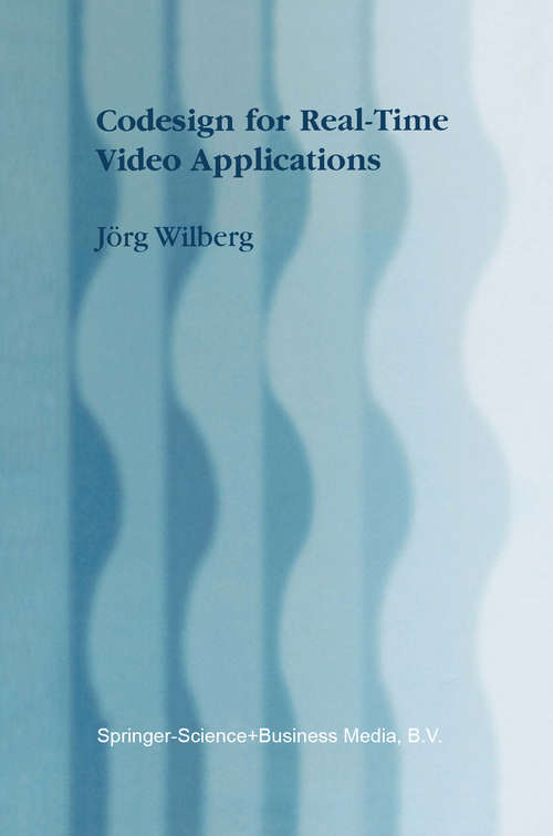 Book cover of Codesign for Real-Time Video Applications (1997)