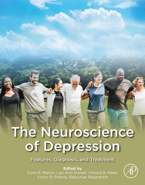 Book cover of The Neuroscience of Depression: Features, Diagnosis, and Treatment