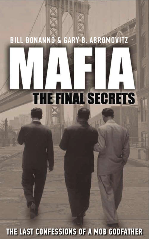 Book cover of Mafia: The Last Confessions of a Mob Godfather