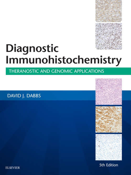 Book cover of Diagnostic Immunohistochemistry E-Book: Theranostic and Genomic Applications (5)