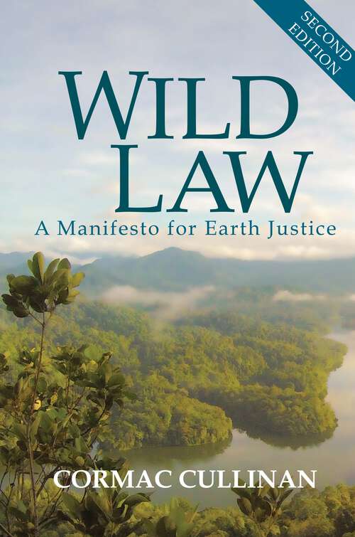 Book cover of Wild Law: A Manifesto for Earth Justice (2)