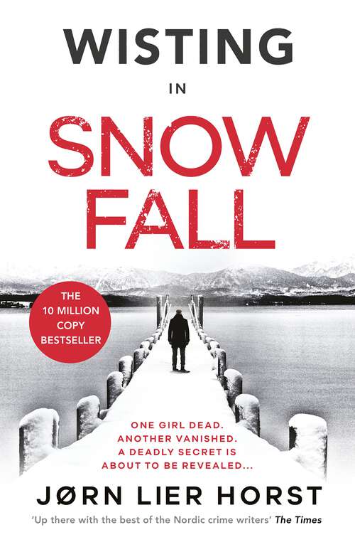 Book cover of Snow Fall: The gripping new Detective Wisting thriller