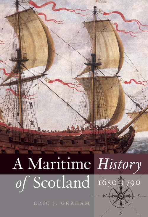 Book cover of A Maritime History of Scotland 1650-1790