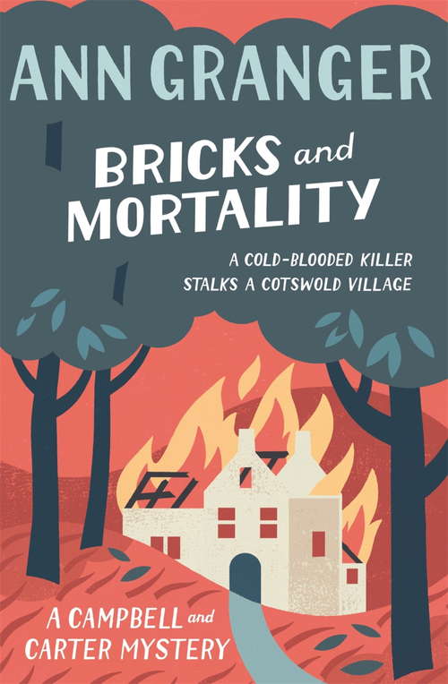 Book cover of Bricks and Mortality: A cosy English village crime novel of wit and intrigue (Campbell and Carter #3)