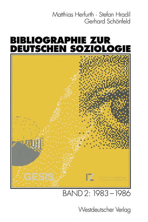 Book cover of Bibliographie zur deutschen Soziologie: Band 2: 1983–1986 (1998)