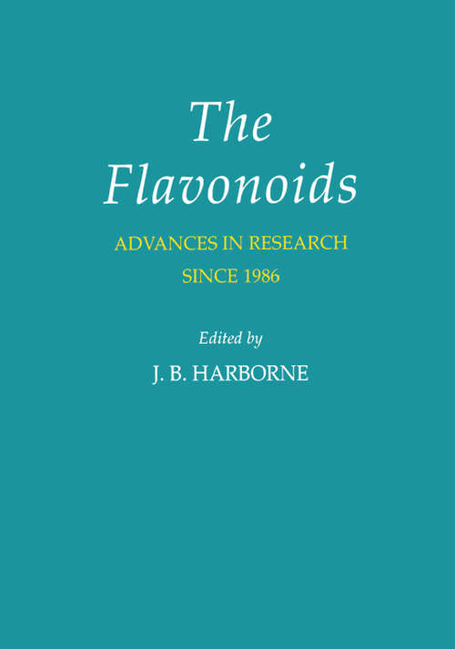 Book cover of The Flavonoids Advances in Research Since 1986: Advances In Research Since 1980