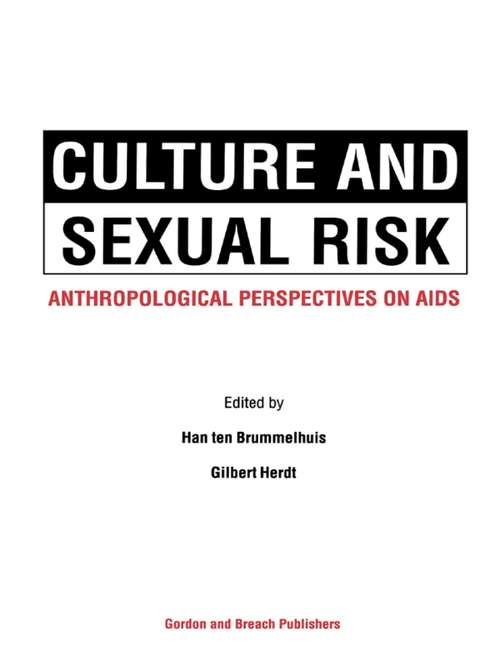 Book cover of Culture and Sexual Risk: Anthropological Perspectives On Aids