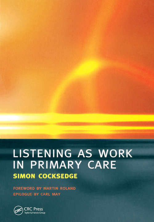 Book cover of Listening as Work in Primary Care