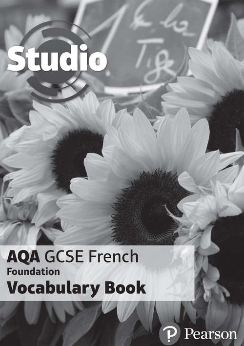 Book cover of Studio AQA GCSE French Foundation Vocabulary Book (PDF)