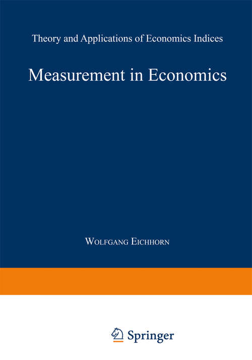 Book cover of Measurement in Economics: Theory and Applications of Economics Indices (1988)