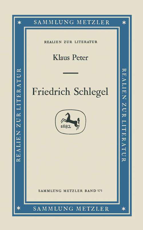 Book cover of Friedrich Schlegel: Sammlung Metzler, 171 (1. Aufl. 1978) (Sammlung Metzler)