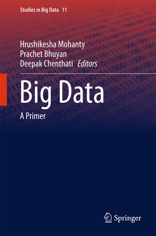 Book cover of Big Data: A Primer (2015) (Studies in Big Data #11)