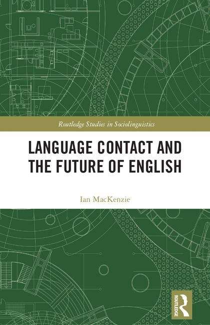 Book cover of Language Contact And The Future Of English (PDF)