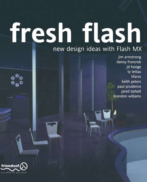 Book cover of Fresh Flash: New Design Ideas with Flash MX (1st ed.)