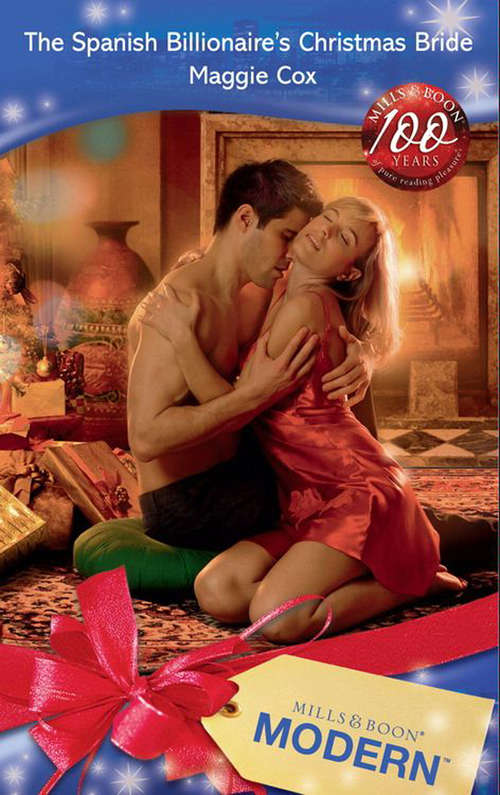 Book cover of The Spanish Billionaire's Christmas Bride (ePub First edition) (Mills And Boon Modern Ser. #3)