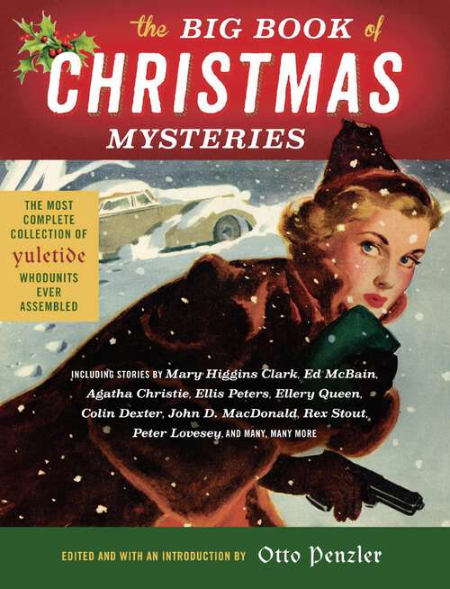 Book cover of The Big Book of Christmas Mysteries: 100 of the Very Best Yuletide Whodunnits (Anthos Ser.)