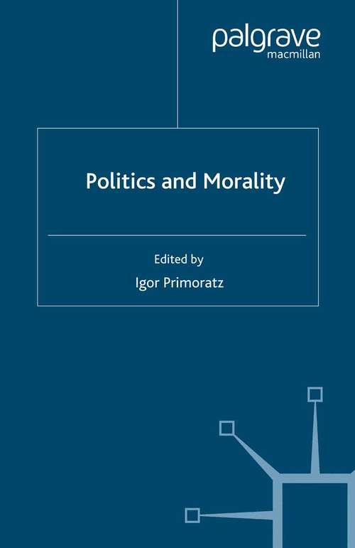 Book cover of Politics and Morality (2007)