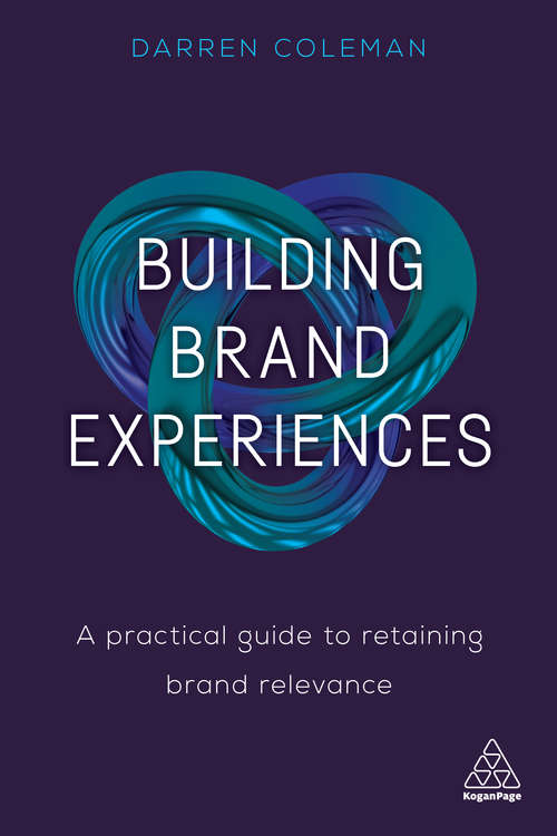 Book cover of Building Brand Experiences: A Practical Guide to Retaining Brand Relevance