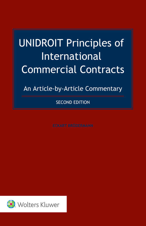 Book cover of UNIDROIT Principles of International Commercial Contracts. An Article-by-Article Commentary