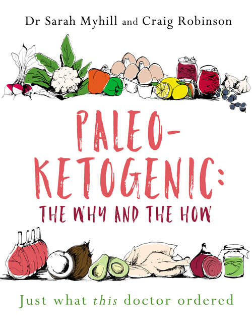 Book cover of Paleo-Ketogenic: Just what this doctor ordered