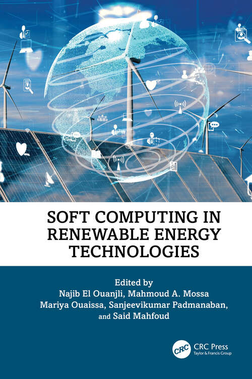 Book cover of Soft Computing in Renewable Energy Technologies