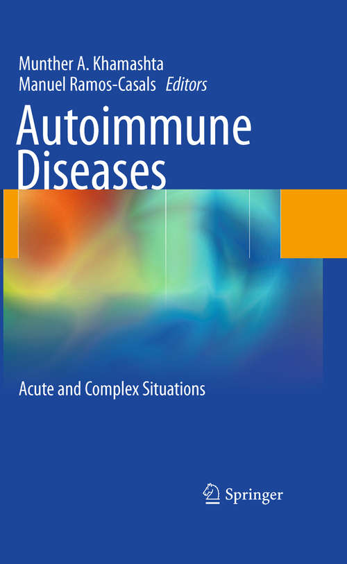 Book cover of Autoimmune Diseases: Acute and Complex Situations (2011)