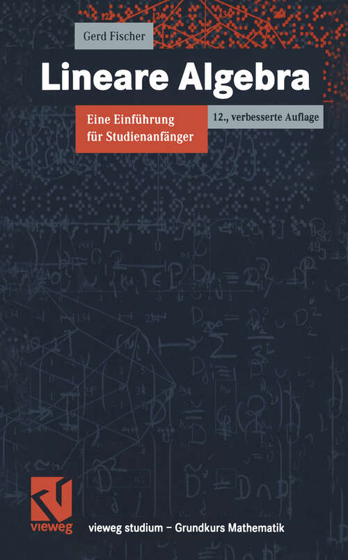 Book cover of Lineare Algebra (12., verb. Aufl. 2000) (vieweg studium; Grundkurs Mathematik)