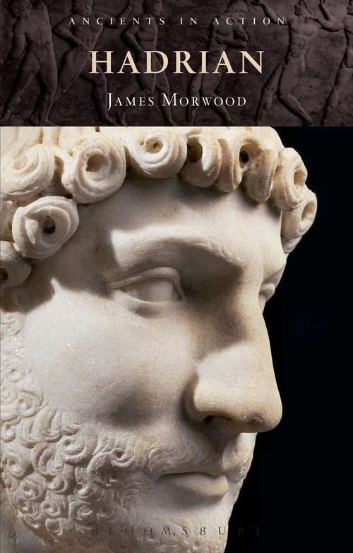 Book cover of Hadrian (Ancients in Action)