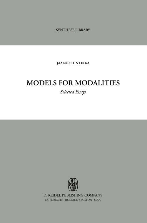 Book cover of Models for Modalities: Selected Essays (1969) (Synthese Library #23)