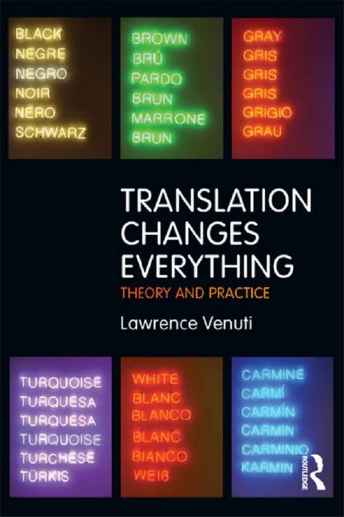 Book cover of Translation Changes Everything: Theory and Practice