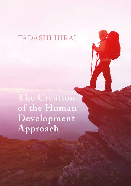 Book cover of The Creation of the Human Development Approach
