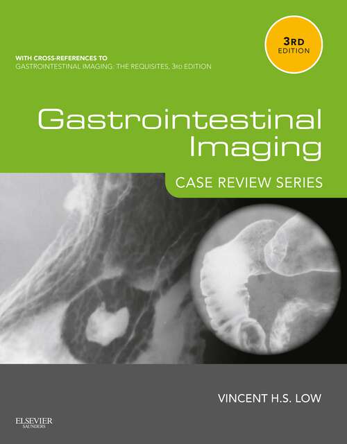 Book cover of Gastrointestinal Imaging: Case Review Series (3) (Case Review)